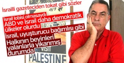 ''İsrail bağımlı, hastalıklı ve tedaviye muhtaç bir kişi gibi...''