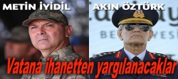 Vatana ihanetten yargılanacaklar!..