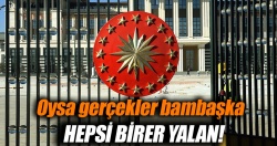 İşte CHP'nin yalanları ve gerçekler!..