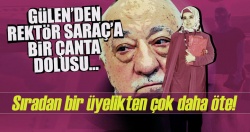 Gülen'den, FETÖcü rektöre bir çanta ziynet eşyası..