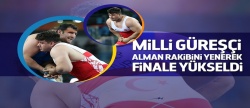 Milli güreşçimiz Kayaalp finale yükseldi