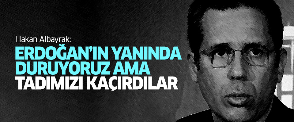 Hakan Albayrak'tan tarihe not düşülecek yazı..