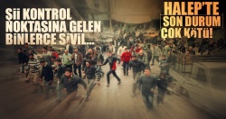 Şii milisler Halep çıkışını kapattı!..