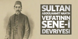 Sultan II. Abdülhamit Han’ın vefatının 101. sene-i devriyesi