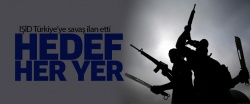 IŞİD Türkiye'ye savaş ilan etti