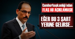 İbrahim Kalın'dan flaş açıklamalar!..
