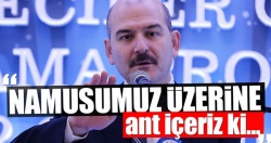 İçişleri Bakanı Soylu: Namusumuz üzerine ant içiyoruz ki...