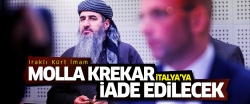 Kürt İmam Molla Krekar İtalya'ya iade edilecek
