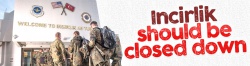 Incirlik should be closed down