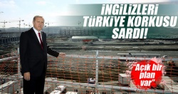İngilizlerin Türkiye korkusu!