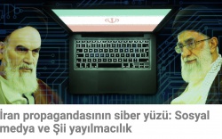 İran propagandasının siber yüzü: Sosyal medya ve Şii yayılmacılık