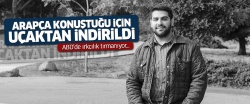 ABD'de bir öğrenci Arapça konuştuğu için uçaktan indirildi