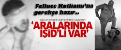 Irak'tan Felluce işkencelerine savunma: Aralarında IŞİD'li var