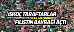 Celtic taraftarları, İsrail takımını şoke etti..