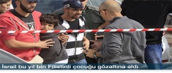 İsrail bu yıl bin Filistinli çocuğu gözaltına aldı
