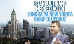 İstanbul Finans Merkezi açıldı