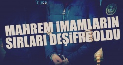 İşte mahrem imamların ihanet raporu...