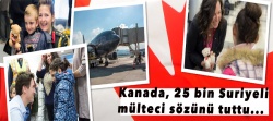 Kanada, 25 bin Suriyeli sözünü tuttu..