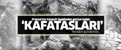 Fransa'nın Cezayir katliamından geriye kalan 'kafatasları'