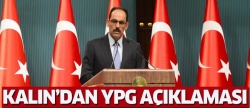 Kalın'dan 'YPG' açıklaması..