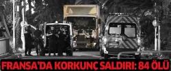 Kamyonlu terörün Fransa bilançosu: 84 ölü..