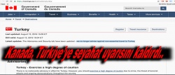 Kanada Türkiye için seyahat uyarısını kaldırdı..