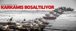 Sınırda hareketli saatler...Karkamış boşaltılıyor!..