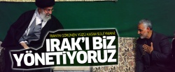 Kasım Süleymani'den 'Irak'ı biz yönetiyoruz' itirafı!..