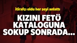 Kızını FETÖ kataloğuna sokup evlendirdi!