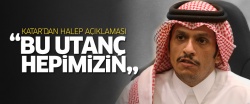 Katar'dan Halep açıklaması: Bu utanç hepimizin