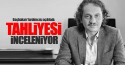 Kavurmacı'nın tahliyesine inceleme..