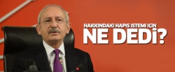 Kılıçdaroğlu’na hapis istemi!..
