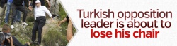Turkish opposition leader is about to lose his chair