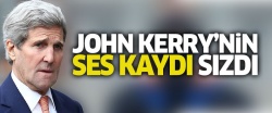 John Kerry'nin ses kaydı basına sızdı