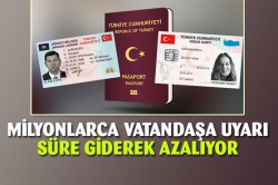Kimlik ve ehliyetlerinizi değiştirmeyi unutmayın... Süre azalıyor!..