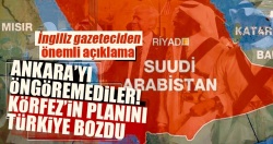 Körfez’in planını Türkiye bozdu
