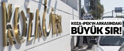 Koza-İpek iflastan yüksek kârlara ulaştı!..