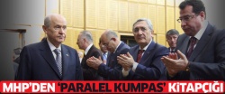 MHP'den 'paralel kumpas' kitapçığı..