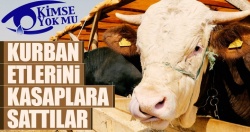 FETÖ, kurban etlerini kasaplara satmış..