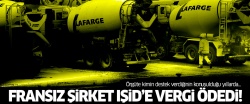 Fransız şirket IŞİD'e vergi ödedi!