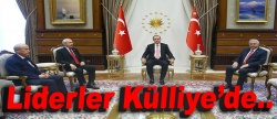 3 lider Külliye'de..