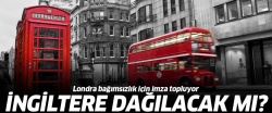 'Londra bağımsız devlet olsun'