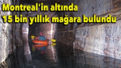 Montreal’in altında 15 bin yıllık mağara bulundu