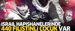 İsrail'de 440 Filistinli çocuk mahkum var