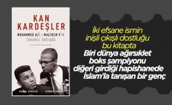 Malcolm X ve Muhammed Ali'nin dostluğunun kitabı: Kan Kardeşler