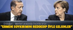 'Erdoğan Merkel'i tersledi'