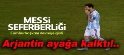 Arjantin'de Messi seferberliği..