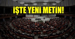 İşte yeni metin!..