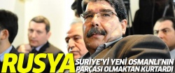 Salih Müslim: Rusya, Suriye'yi yeni Osmanlı parçası olmaktan kurtardı