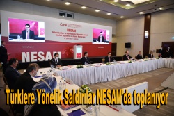 Türklere Yönelik Saldırılar NESAM'da toplanıyor